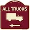 Signmission Trucks All Trucks W/ Truck & Left Arrow Heavy-Gauge Aluminum Sign, 18" x 18", BU-1818-22783 A-DES-BU-1818-22783 - alternate 1